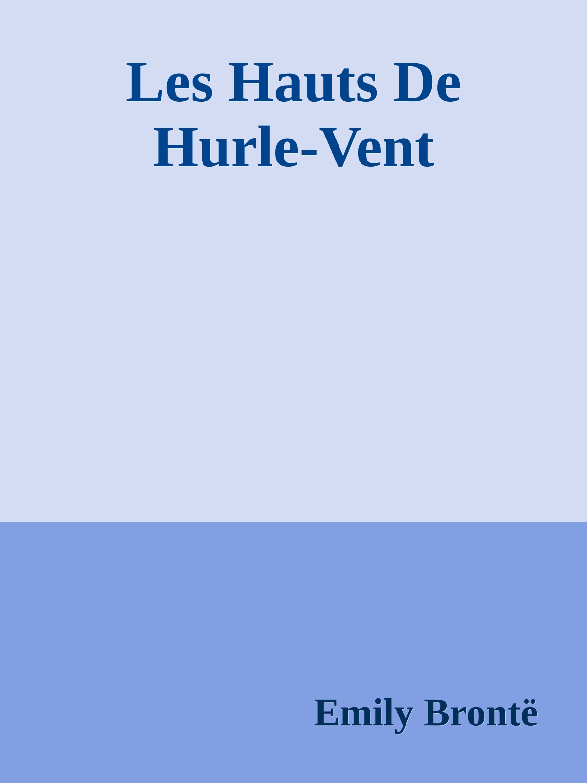 Les Hauts De Hurle-Vent