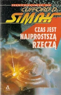 Czas jest najprostszą rzeczą