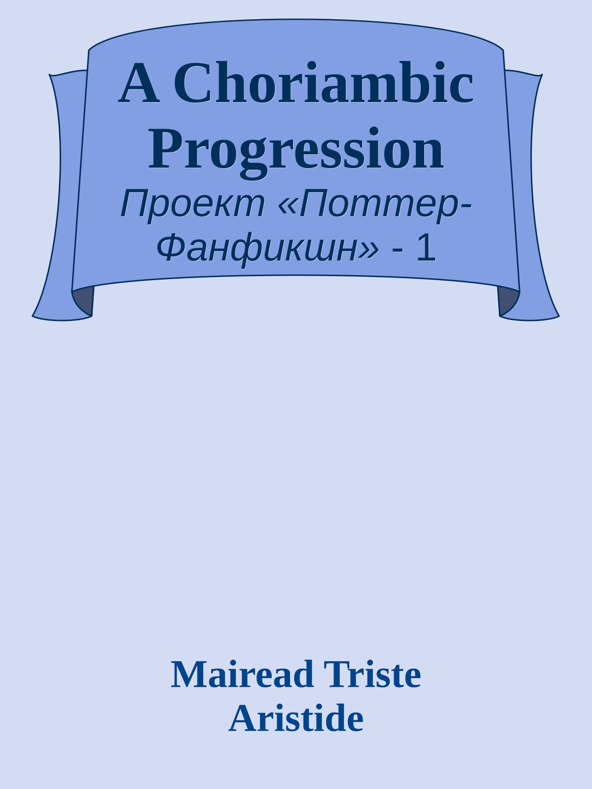 A Choriambic Progression