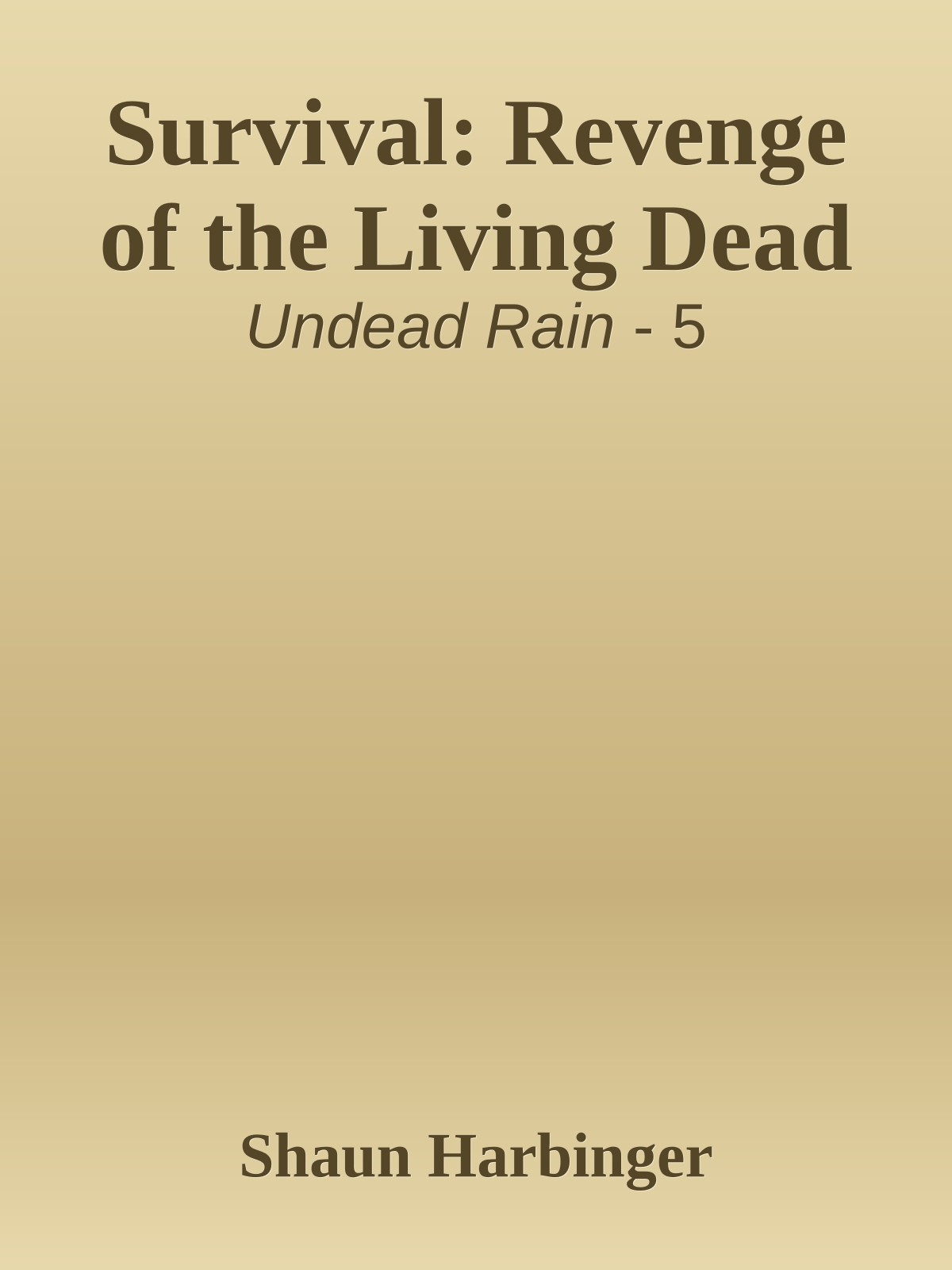 Survival: Revenge of the Living Dead