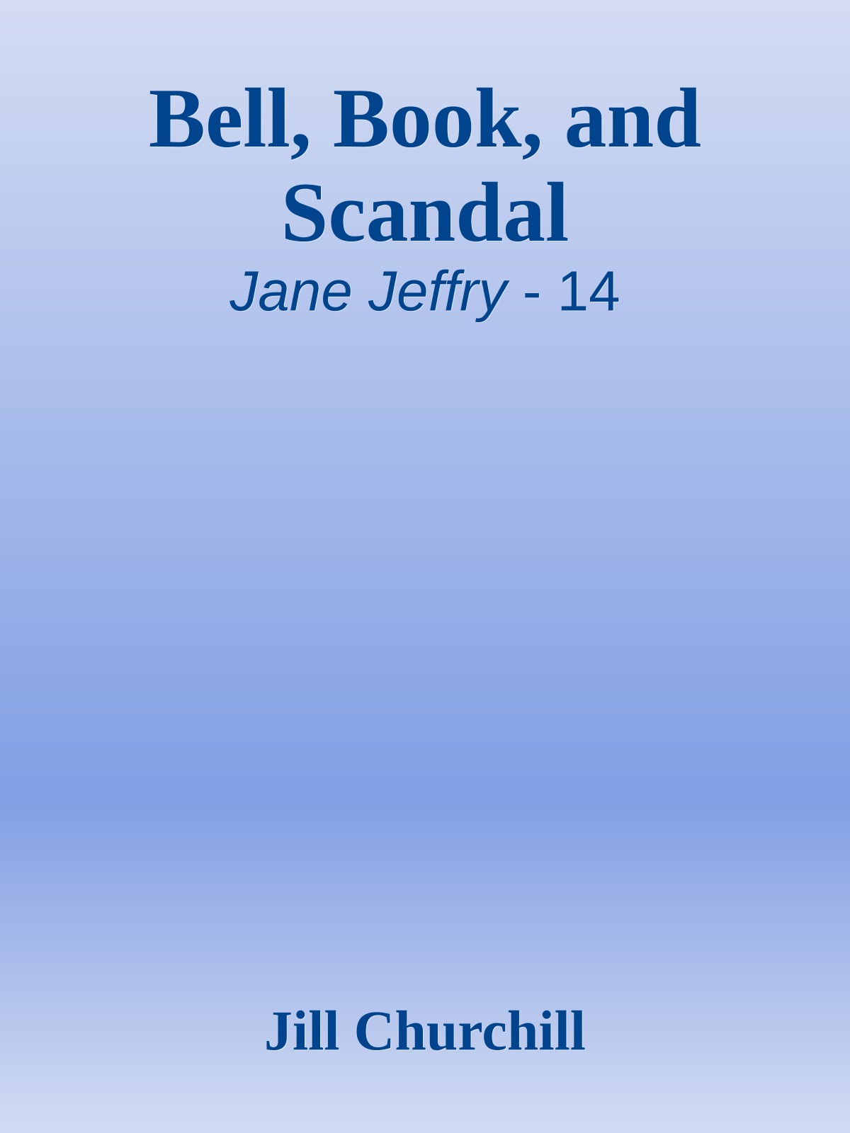 Bell, Book, and Scandal