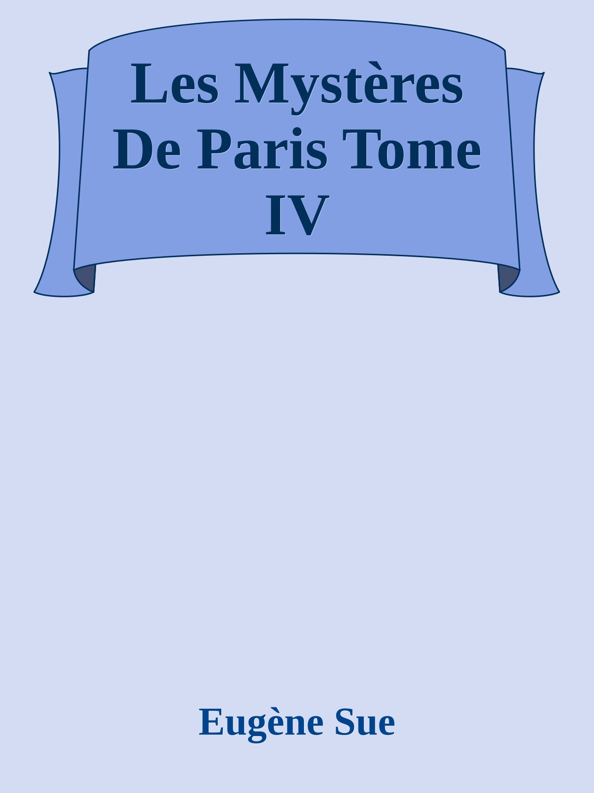 Les Mystères De Paris Tome IV
