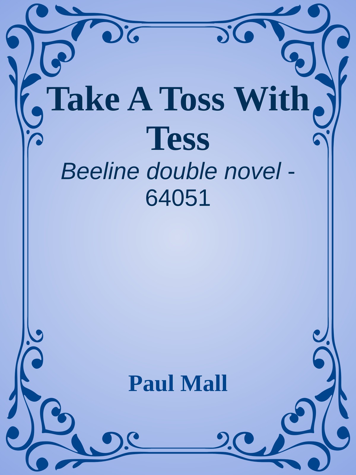 Take A Toss With Tess