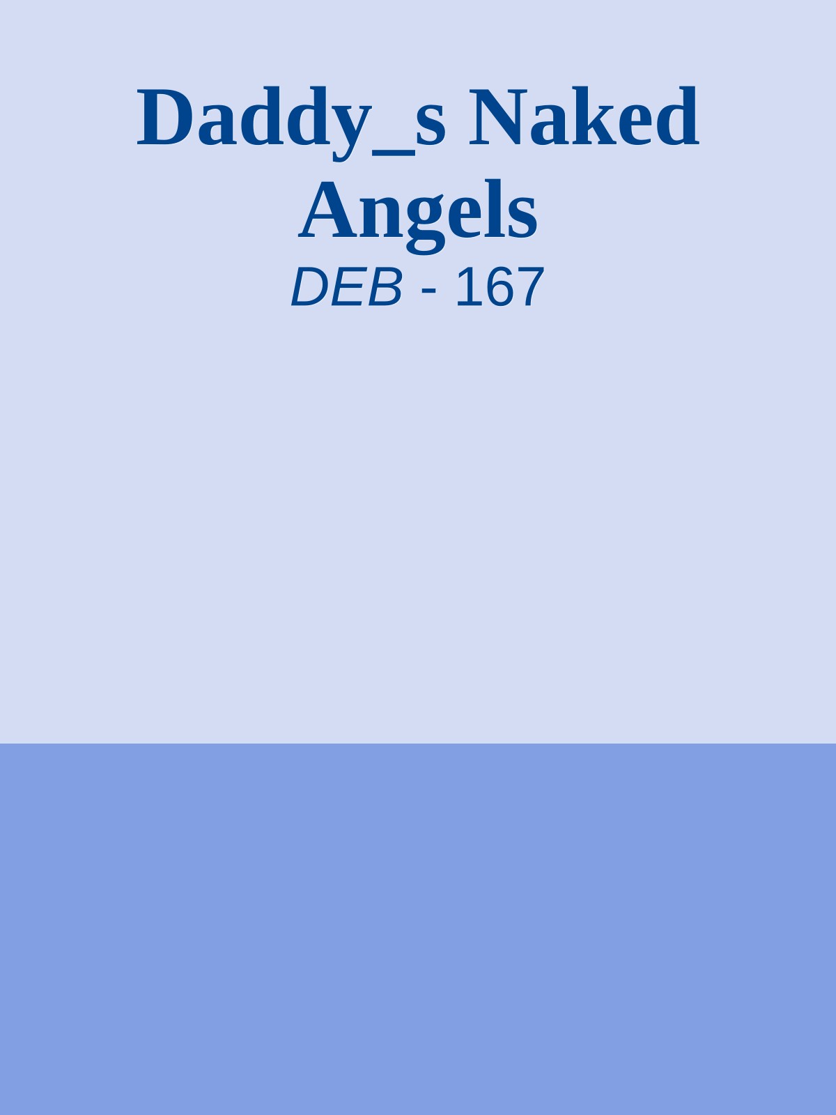 Daddy_s Naked Angels