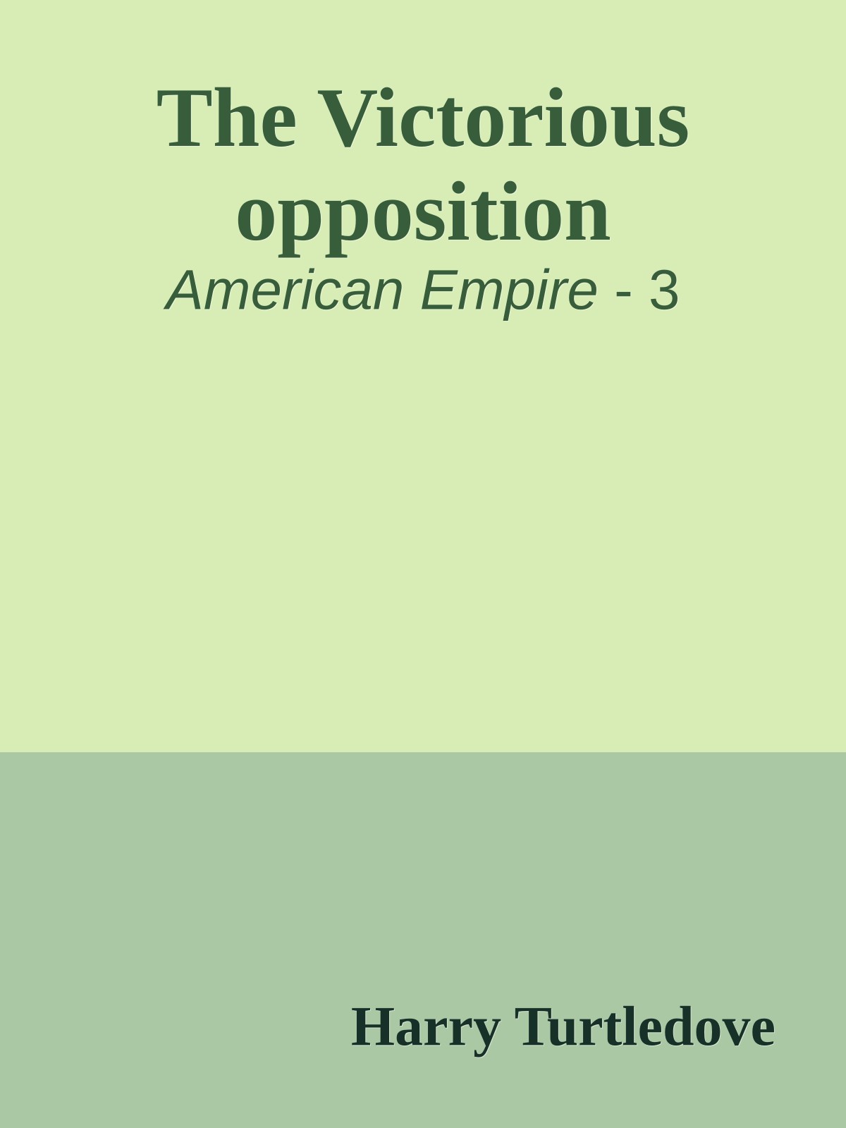 The Victorious opposition