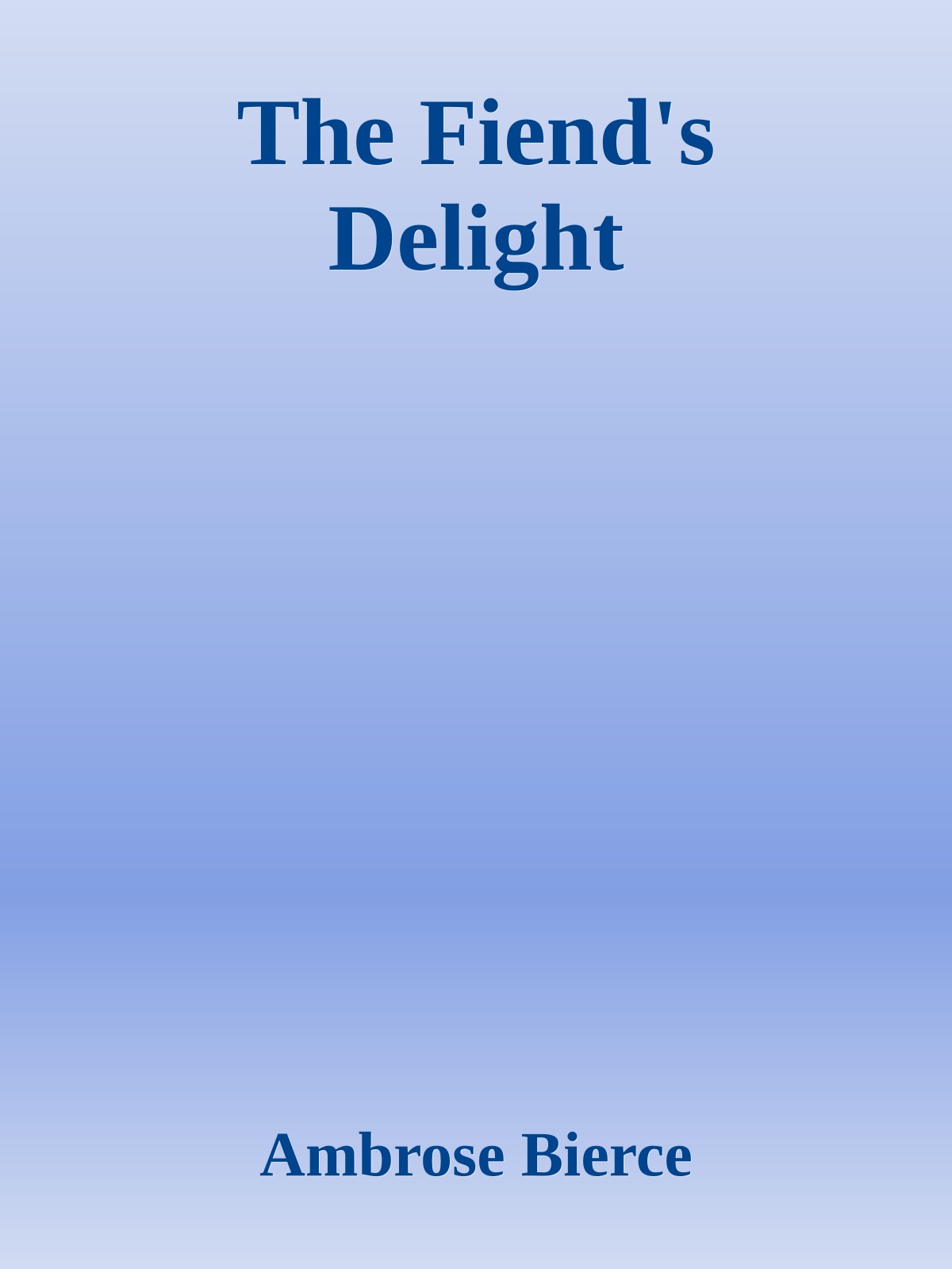 The Fiend's Delight