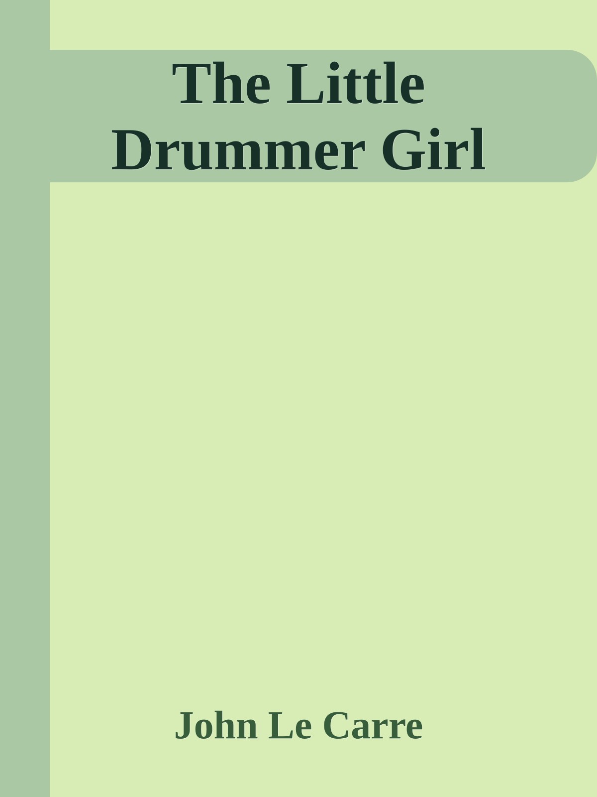 The Little Drummer Girl