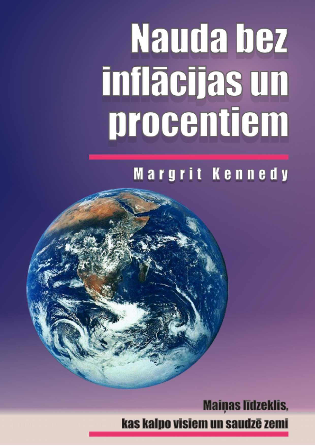 Nauda bez inflācijas un procentiem