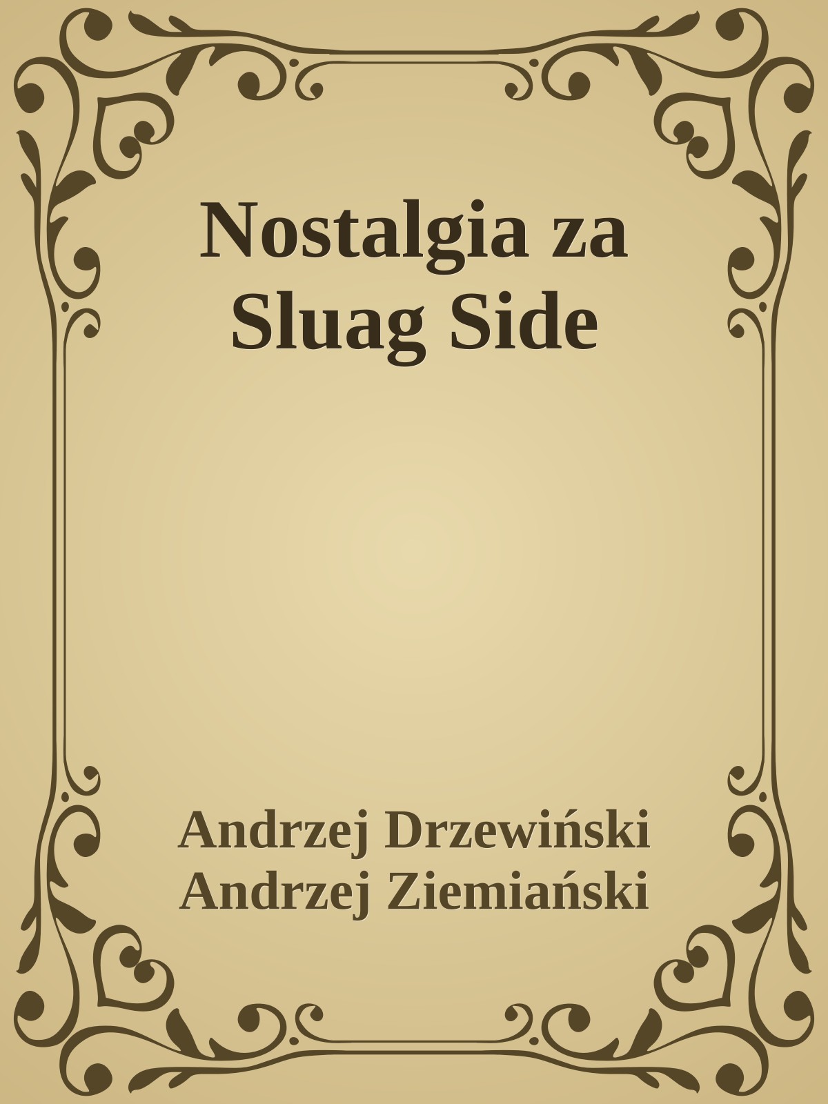 Nostalgia za Sluag Side