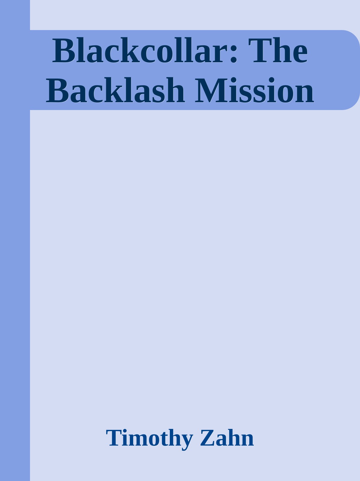 Blackcollar: The Backlash Mission