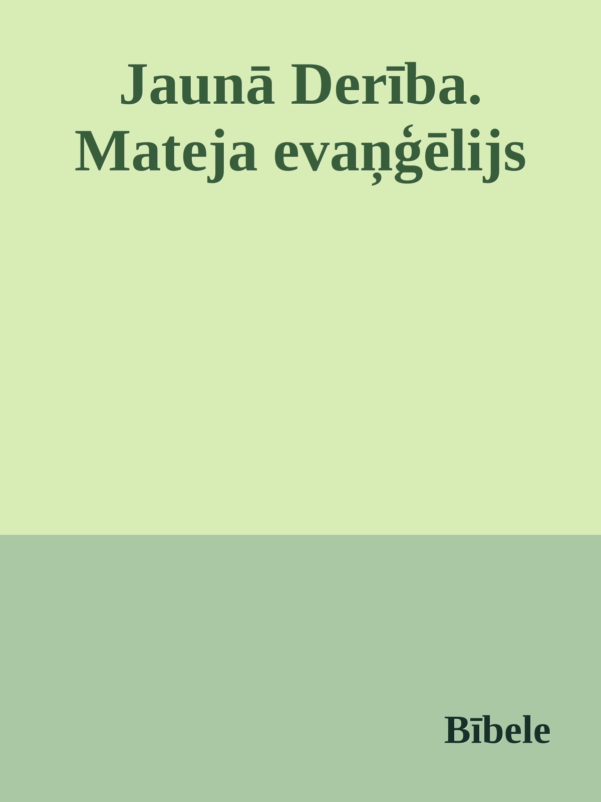 Jaunā Derība. Mateja evaņģēlijs