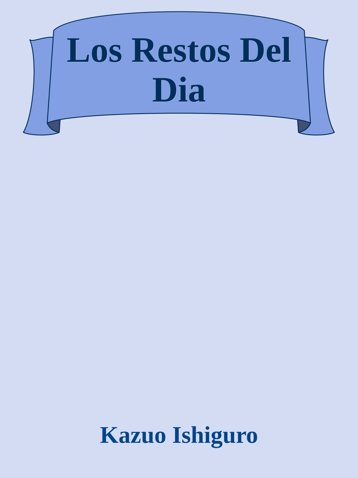 Los Restos Del Dia