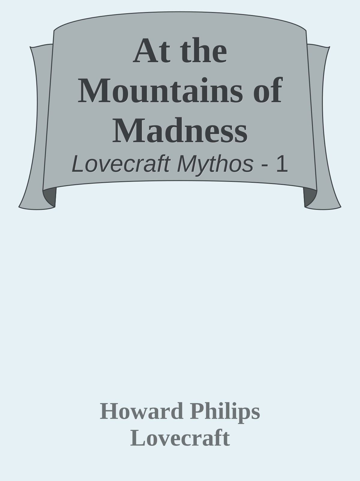 At the Mountains of Madness