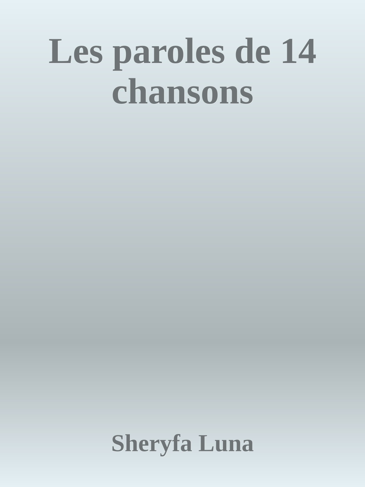 Les paroles de 14 chansons