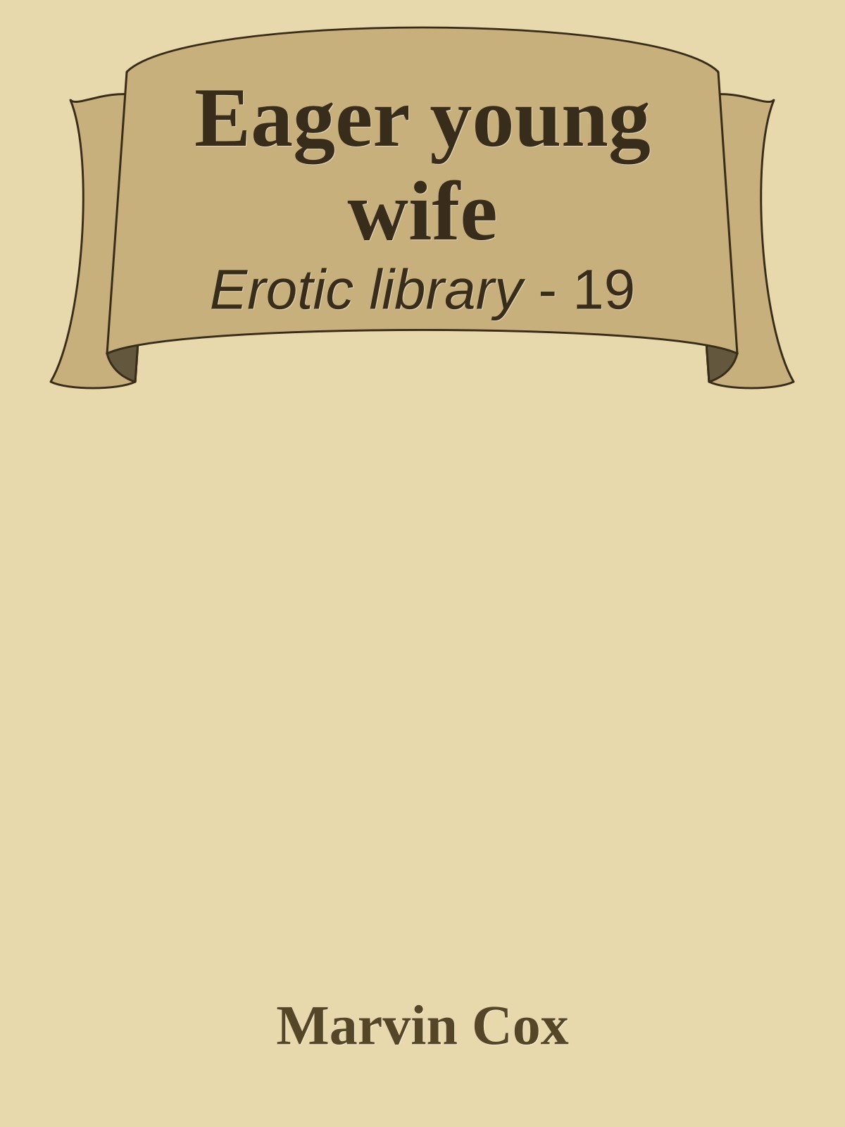 Eager young wife