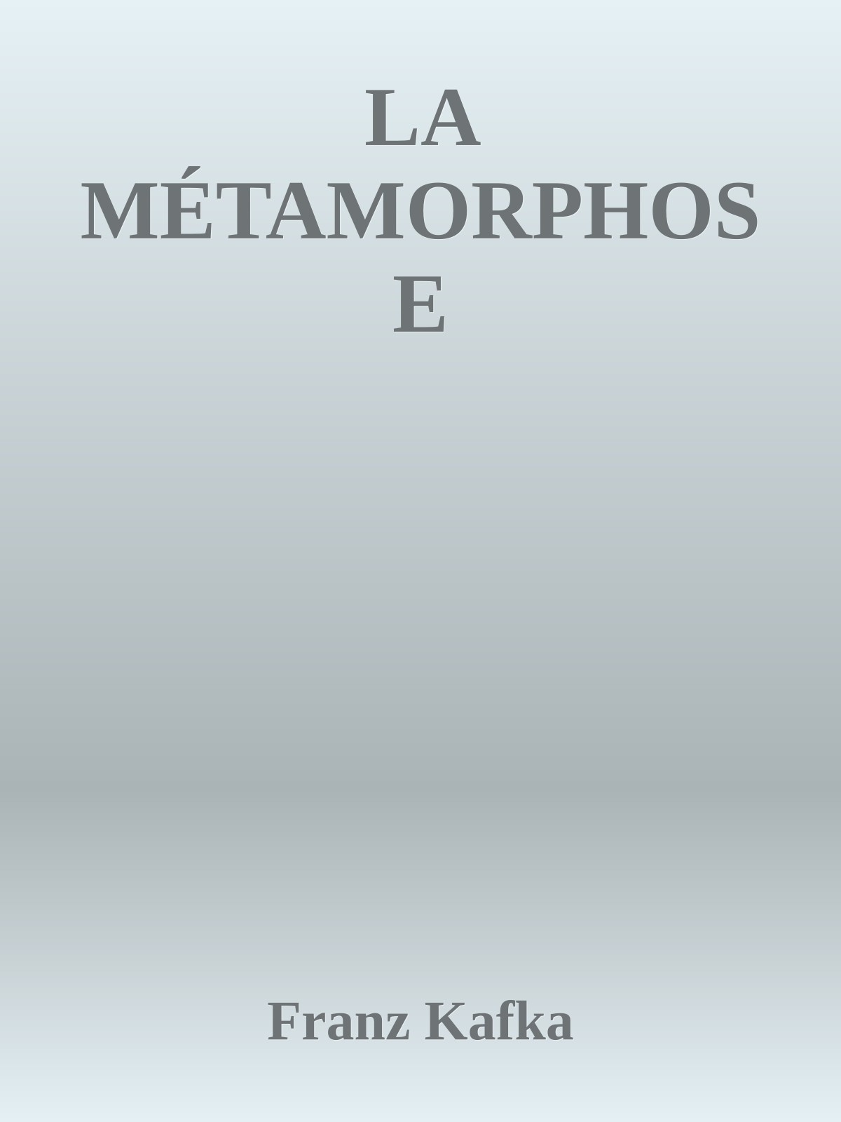 LA MÉTAMORPHOSE