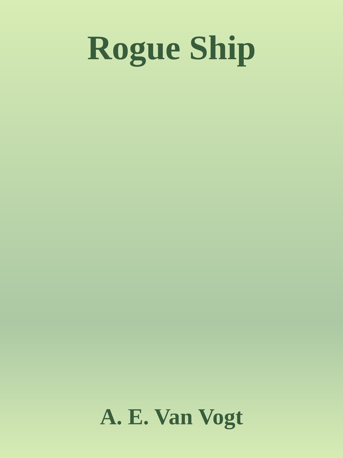 Rogue Ship