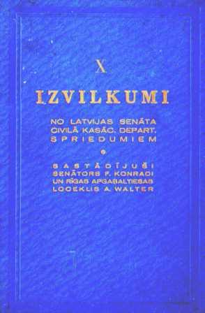 Izvilkumi no Latvijas senāta civilā kasācijas departamenta spriedumiem