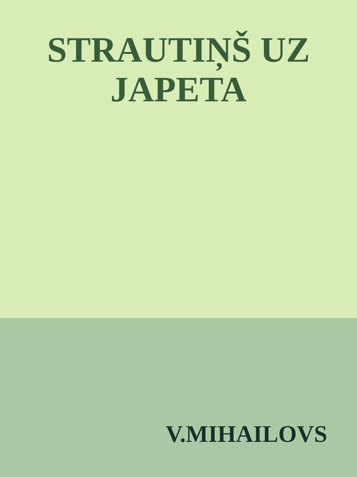 STRAUTIŅŠ UZ JAPETA