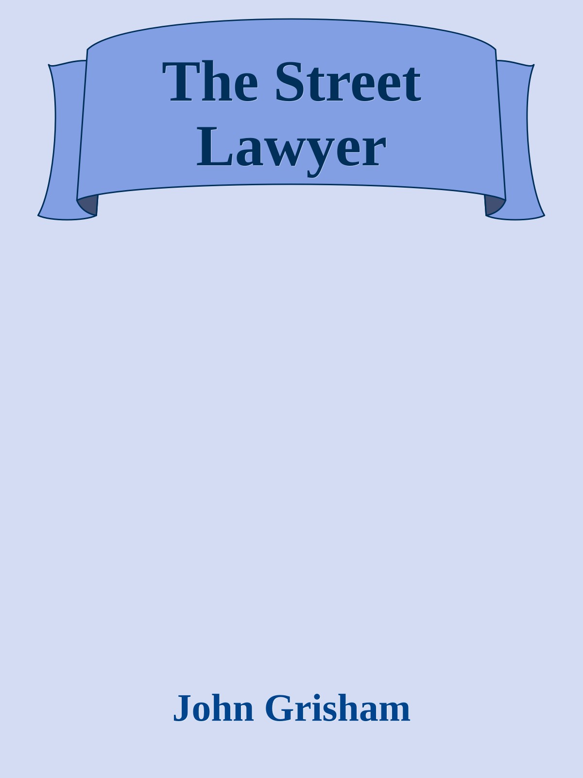 The Street Lawyer