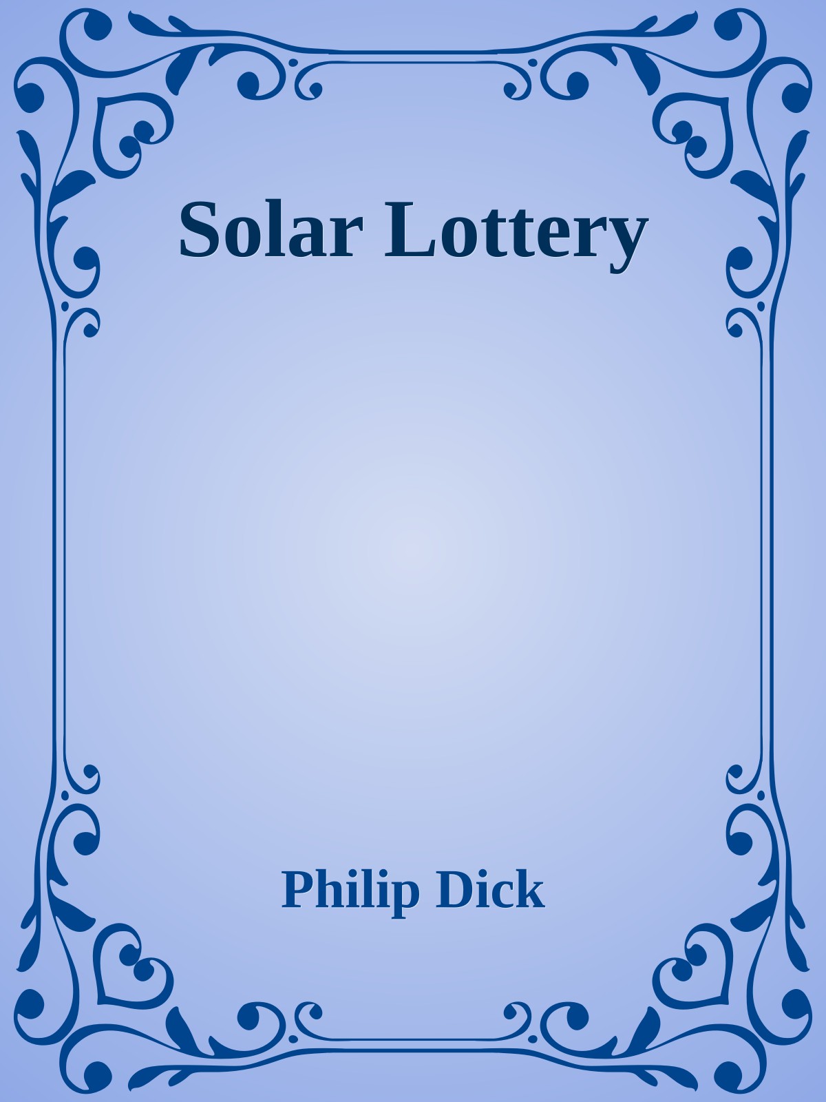 Solar Lottery