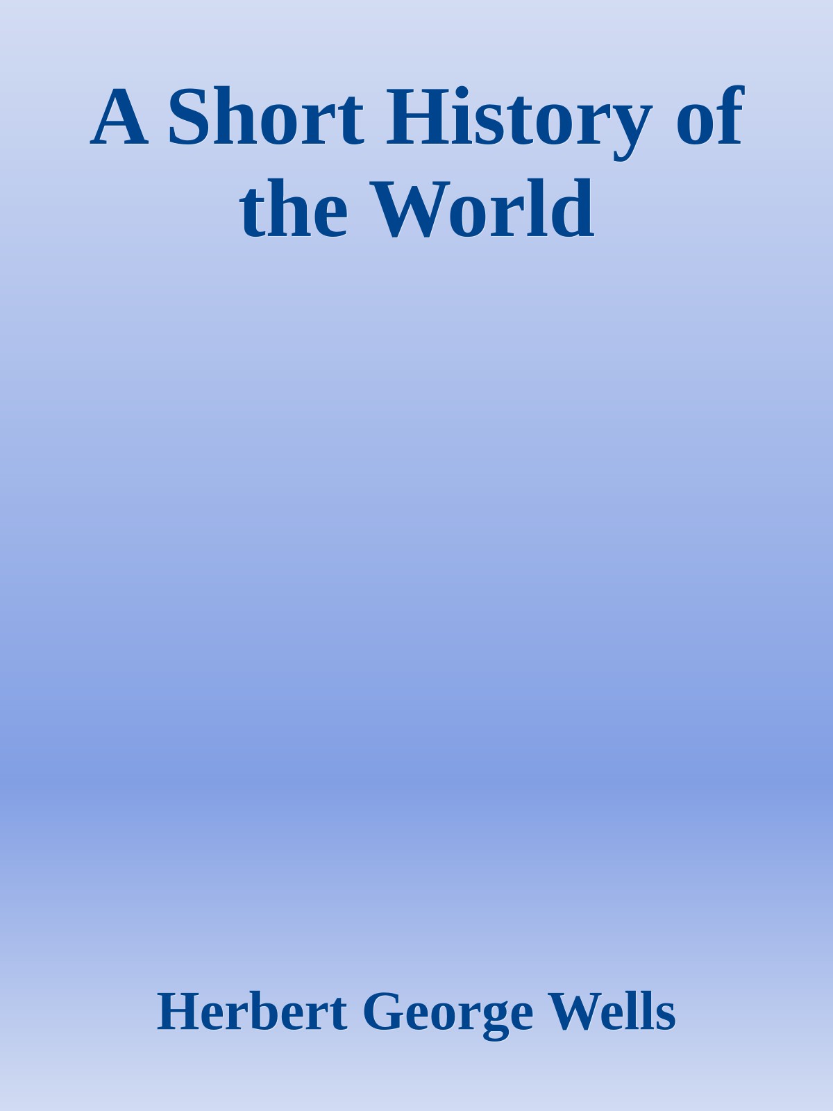 A Short History of the World