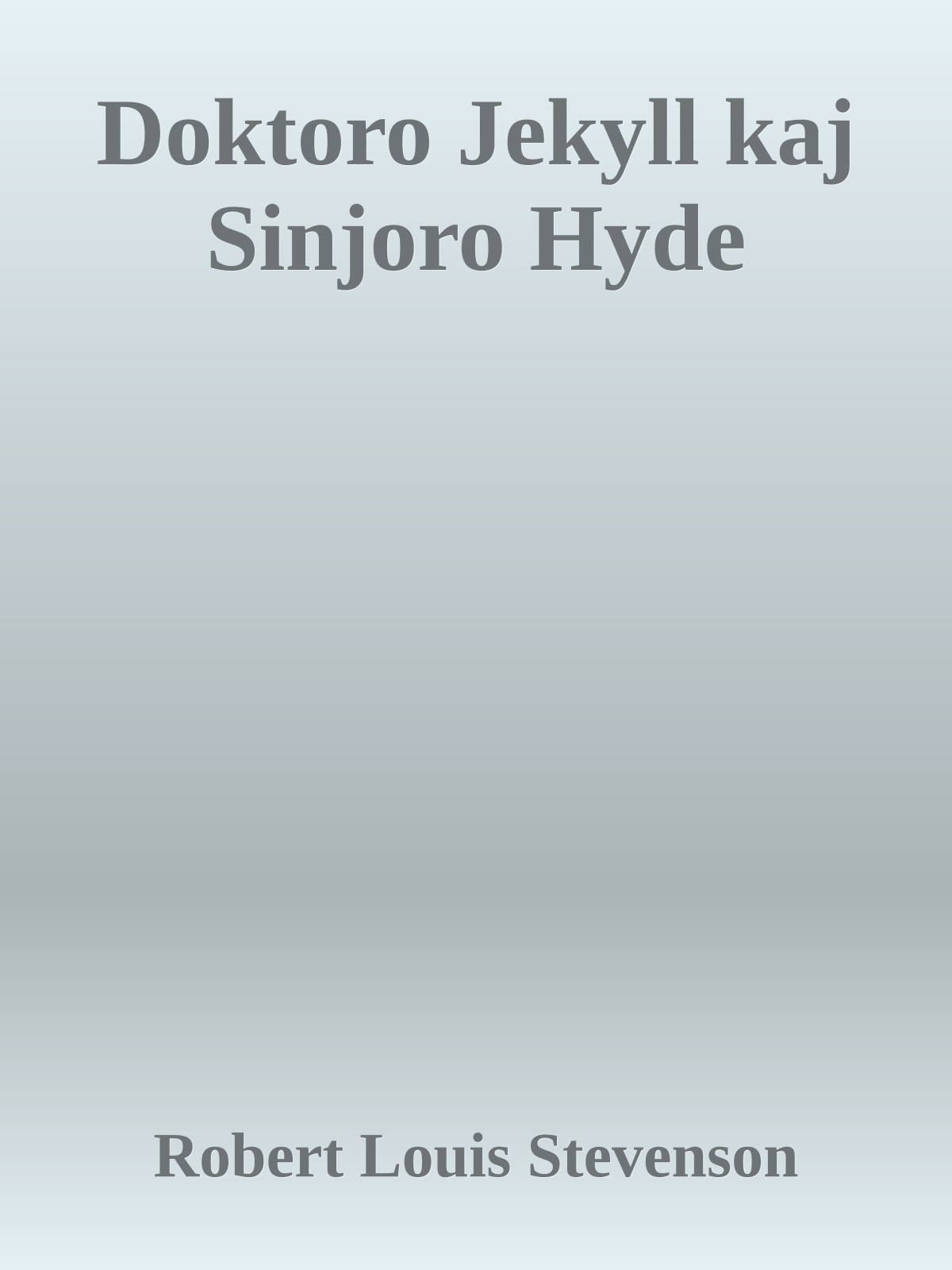 Doktoro Jekyll kaj Sinjoro Hyde