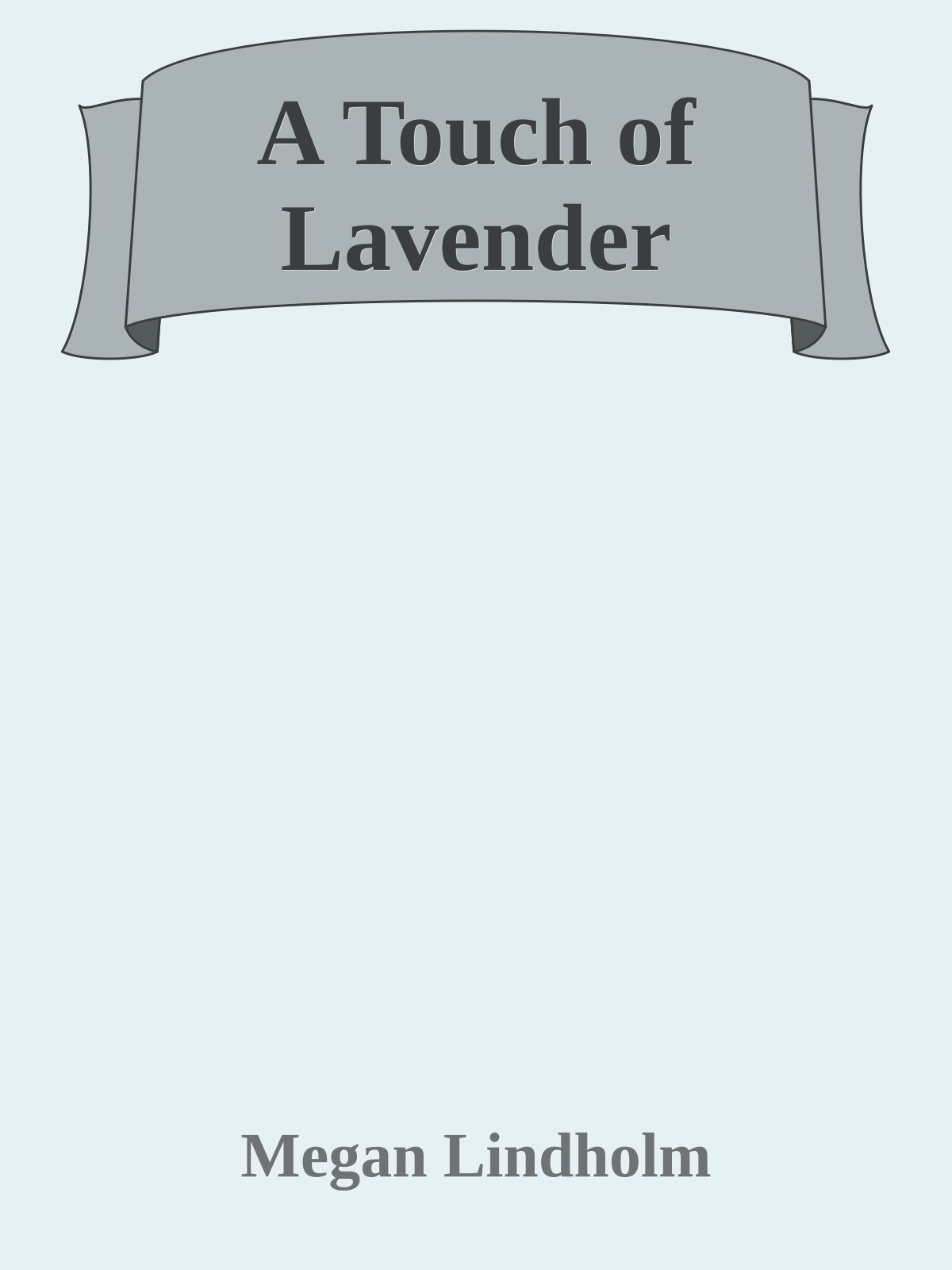 A Touch of Lavender