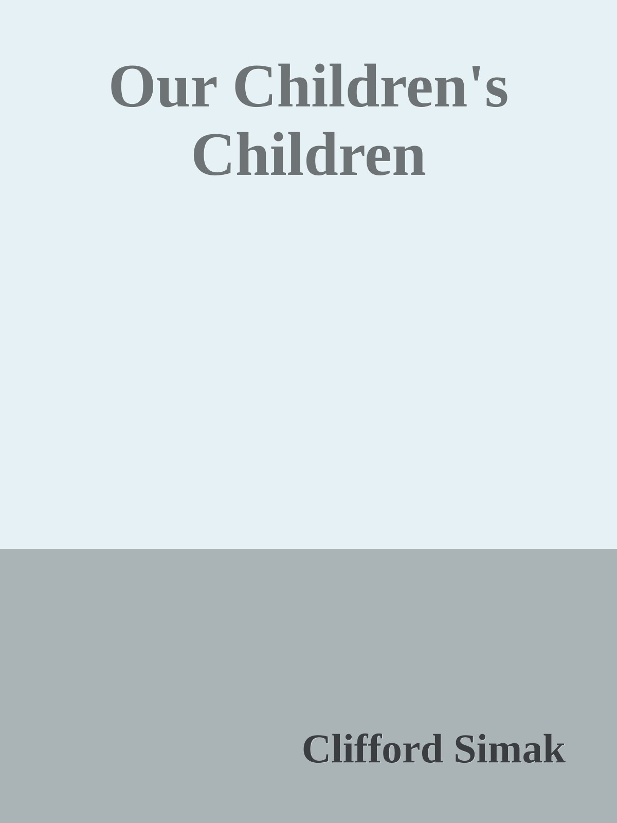 Our Children's Children