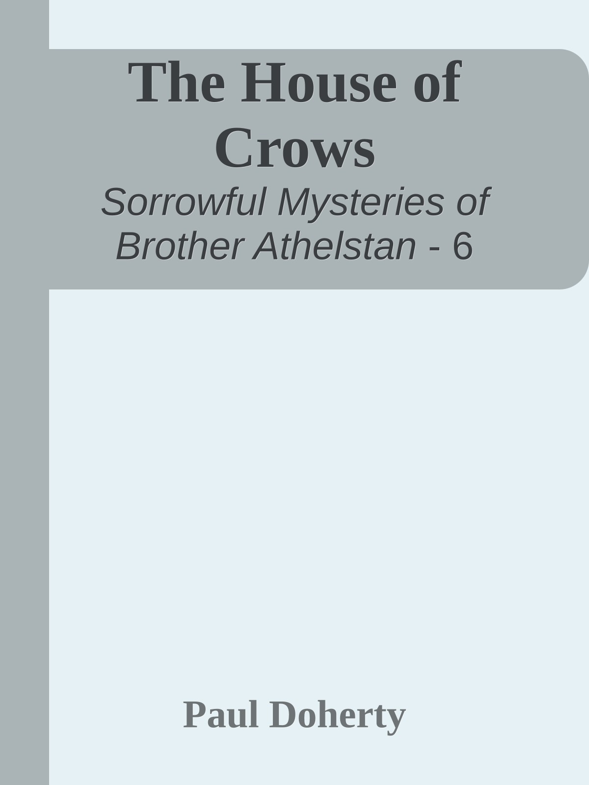 The House of Crows