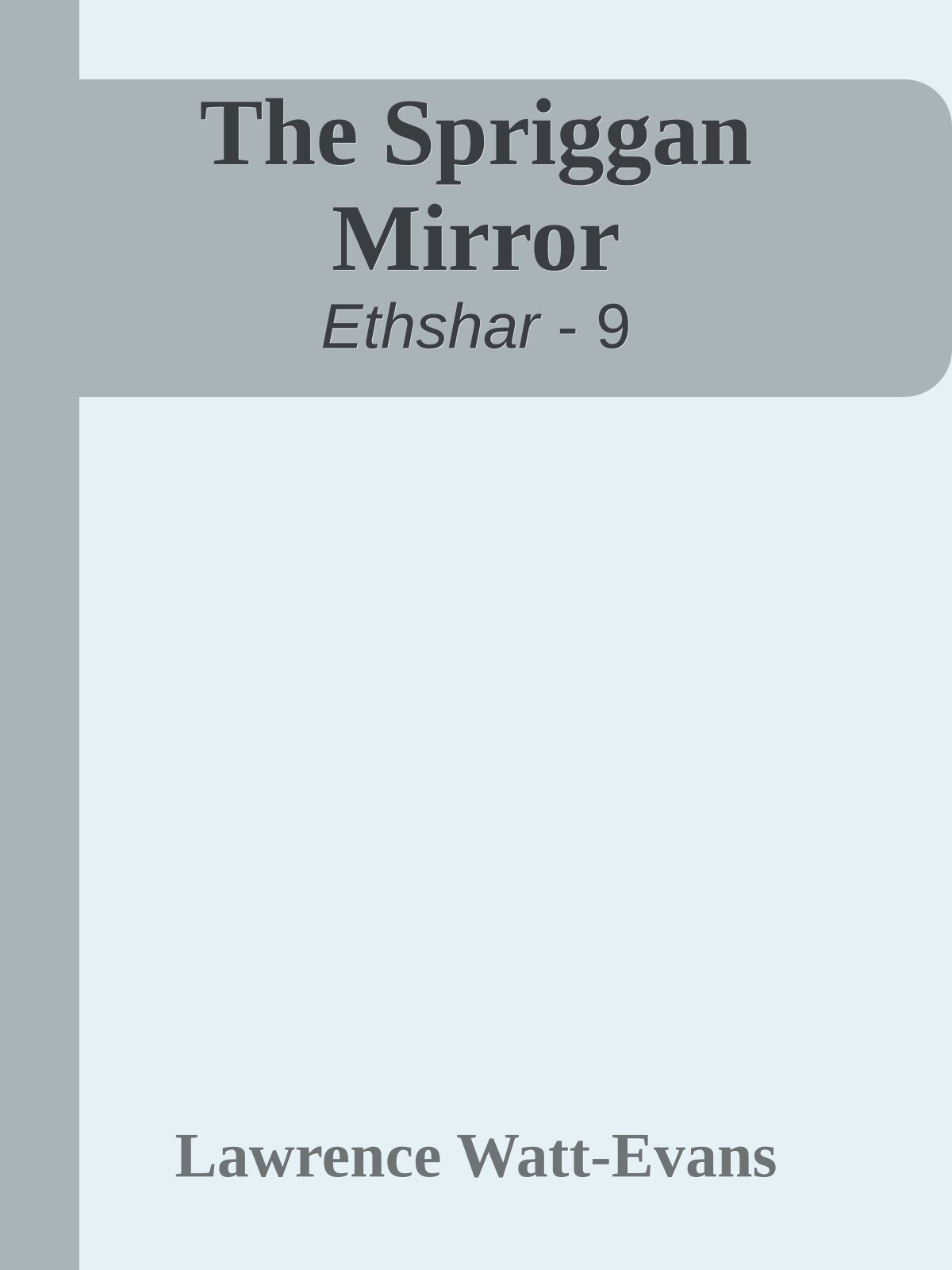 The Spriggan Mirror