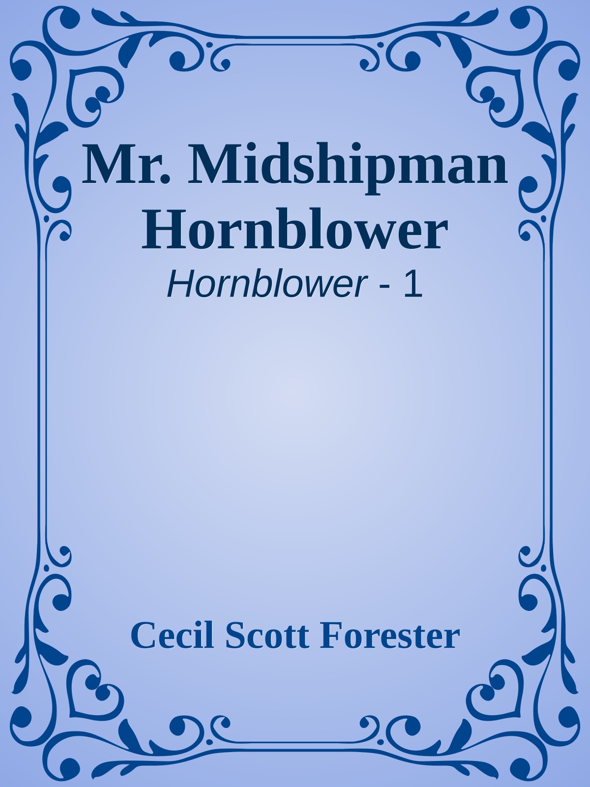 Mr. Midshipman Hornblower