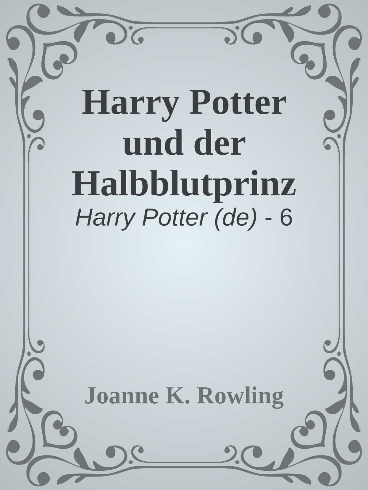 Harry Potter und der Halbblutprinz