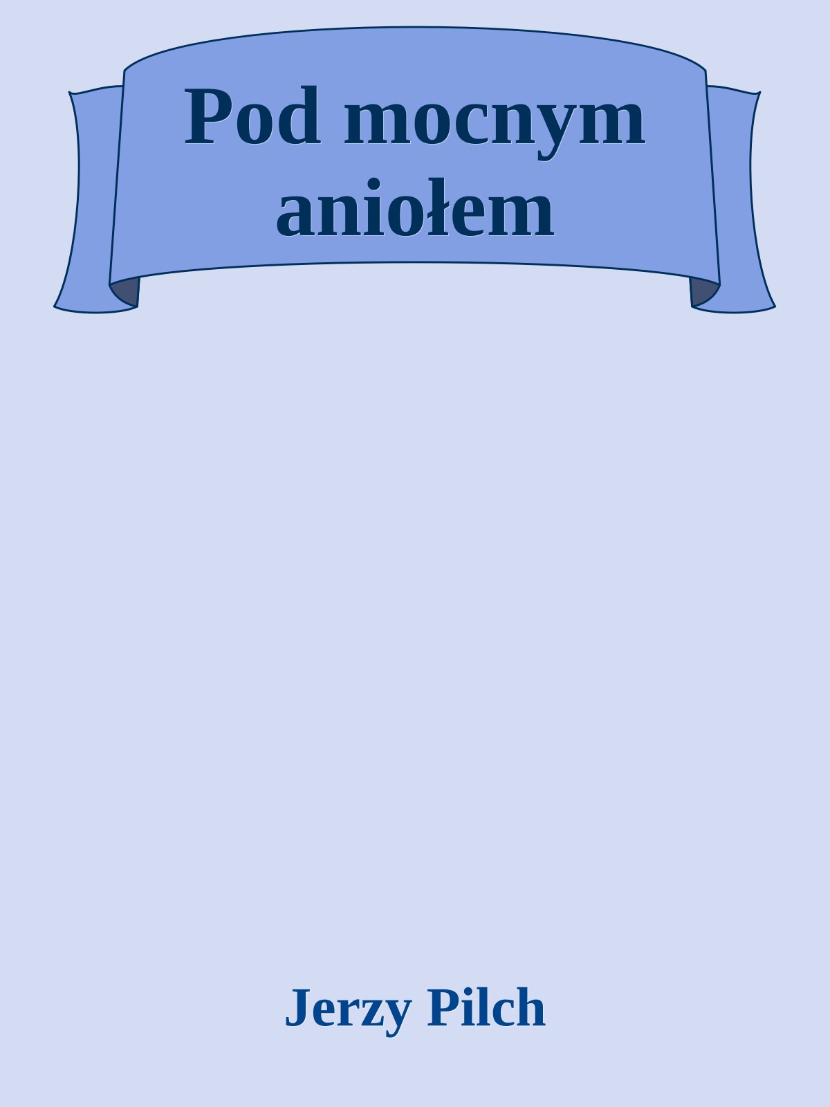 Pod mocnym aniołem