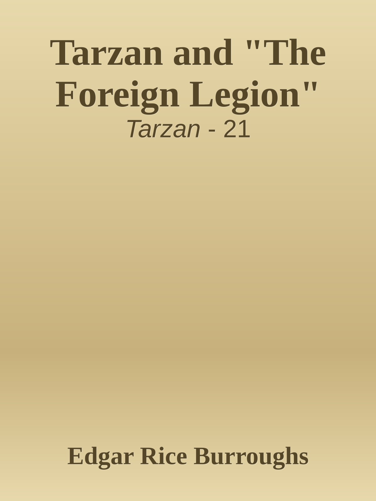 Tarzan and "The Foreign Legion"