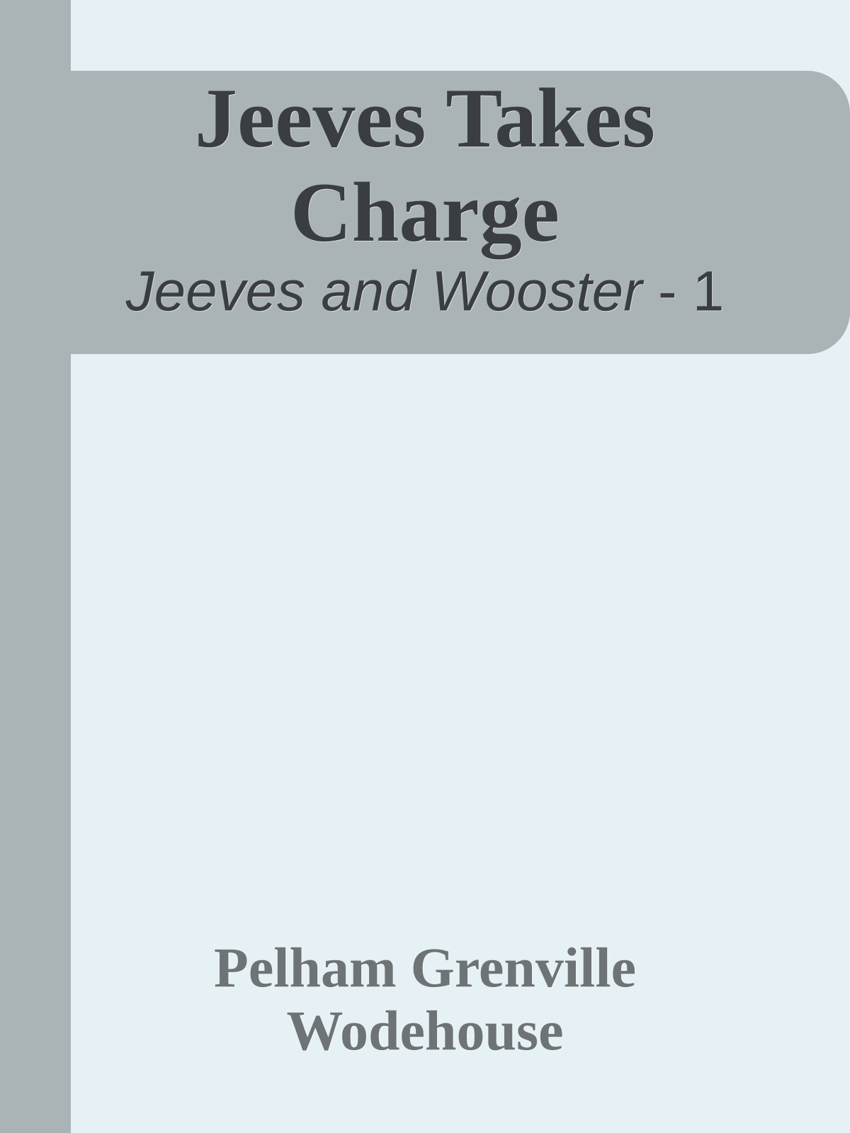 Jeeves Takes Charge