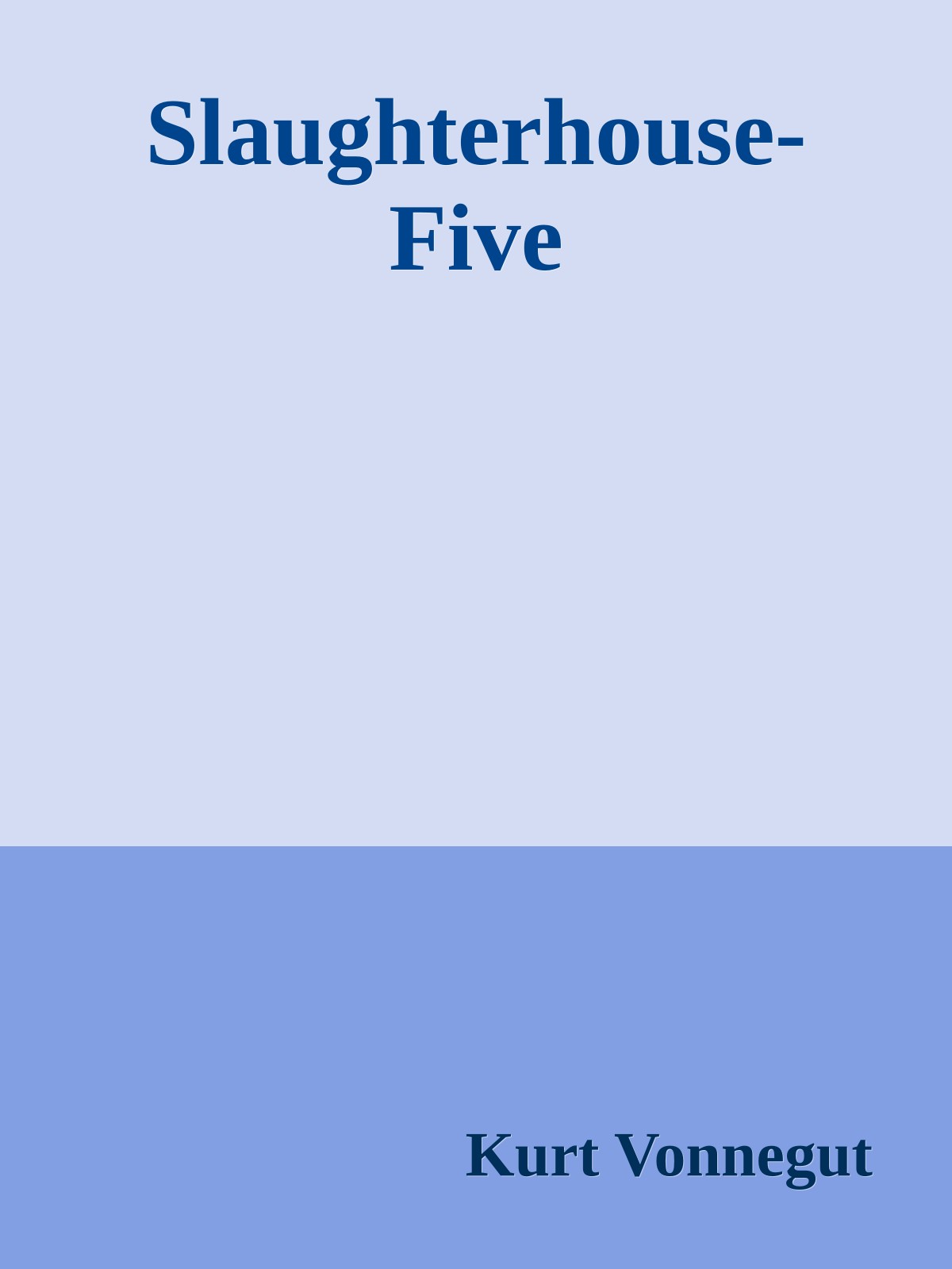 Slaughterhouse-Five
