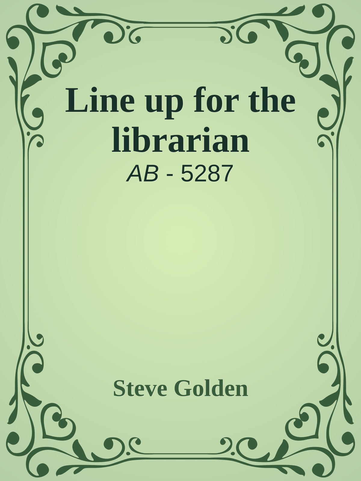 Line up for the librarian