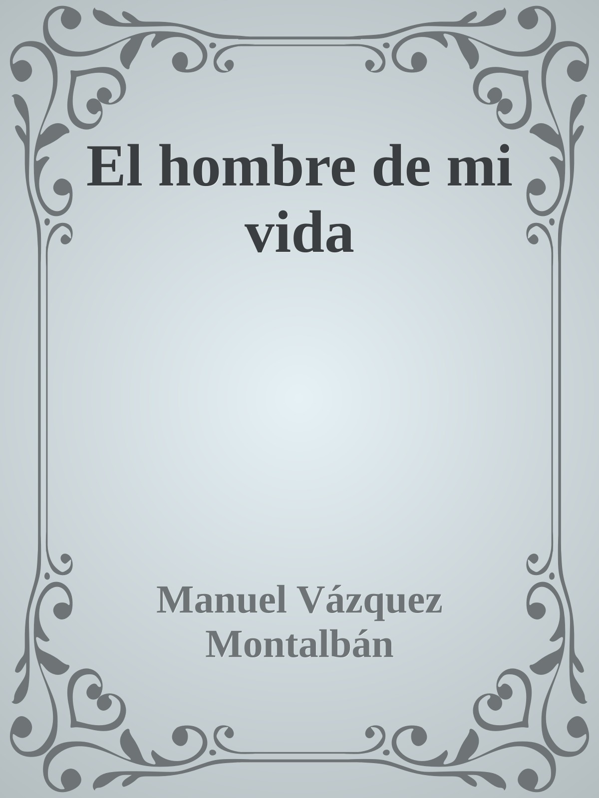 El hombre de mi vida