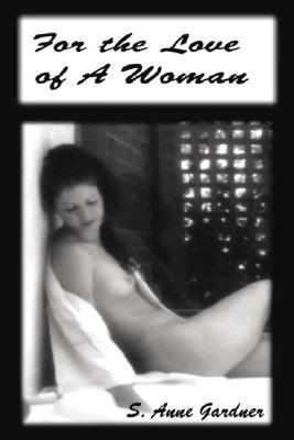For the Love of a Woman