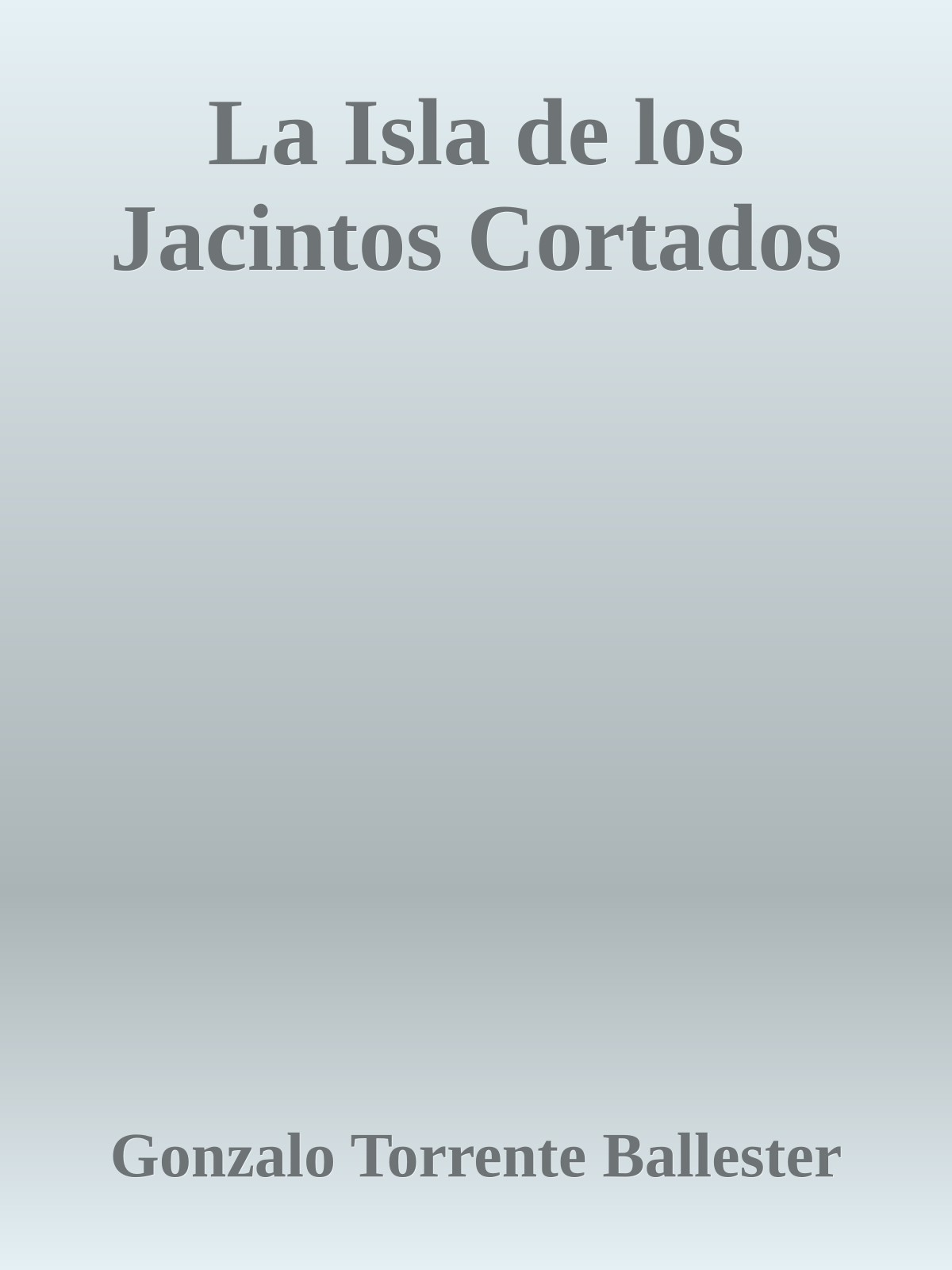 La Isla de los Jacintos Cortados
