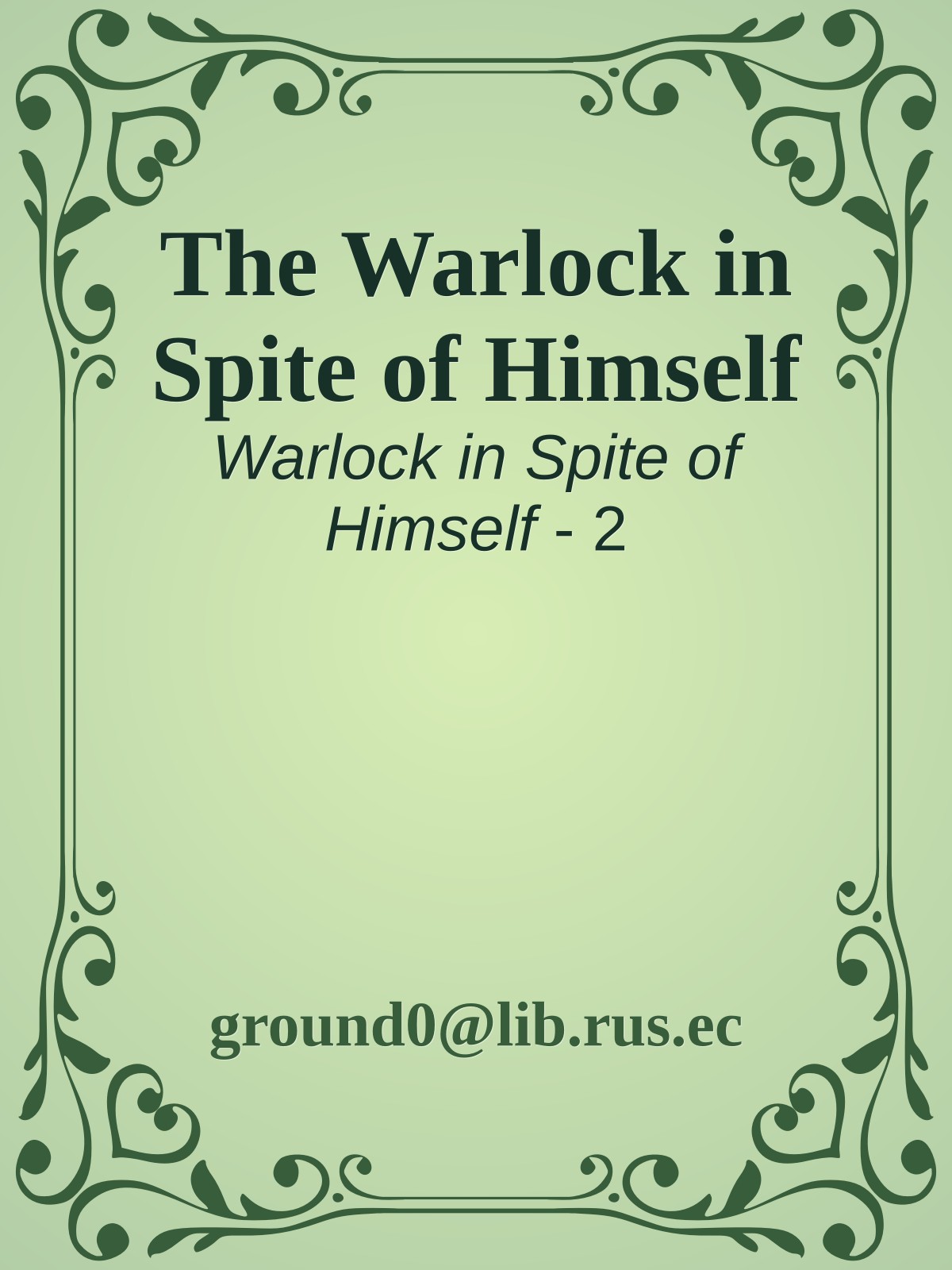 The Warlock in Spite of Himself