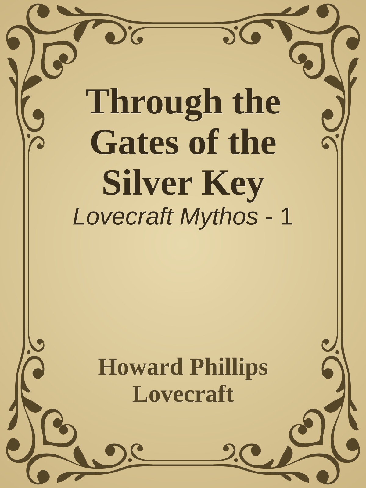 Through the Gates of the Silver Key