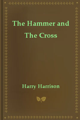 The Hammer and The Cross
