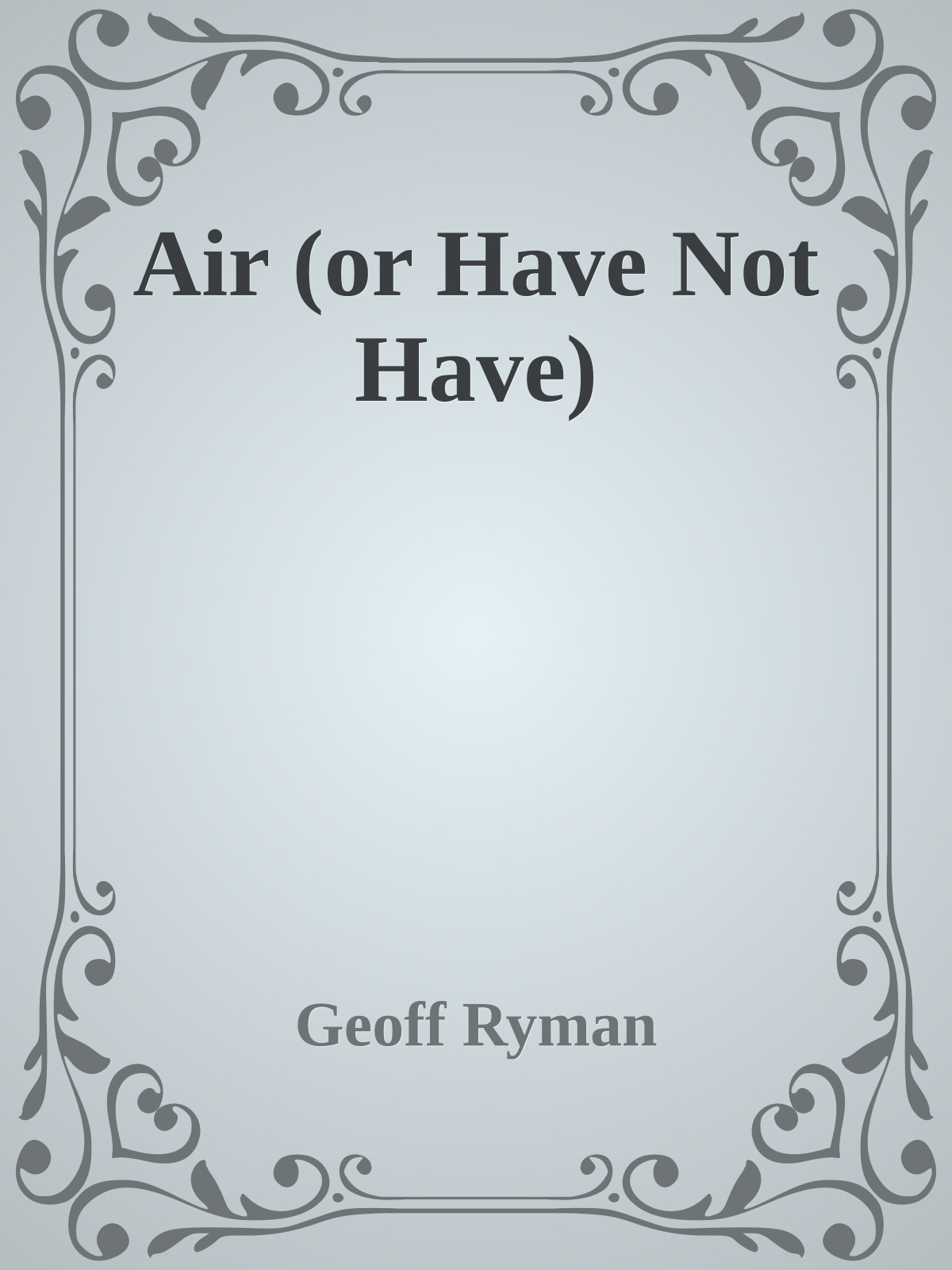 Air (or Have Not Have)