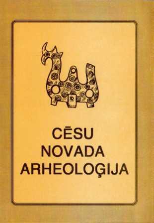 Arheologiskie petijumi Cesu novada no 1965-1990 gadam