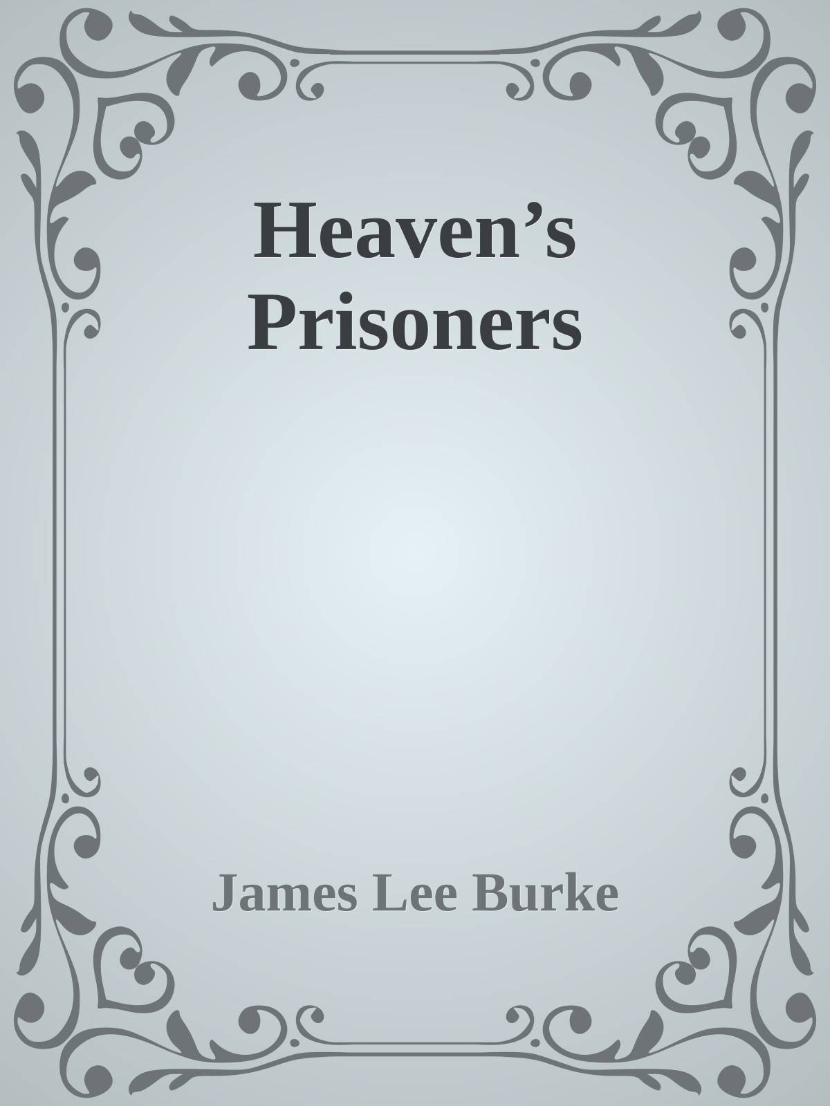 Heaven’s Prisoners