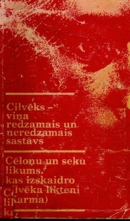 Cēloņu un seku likums kas izskaidro cilvēka likteni (Karma)