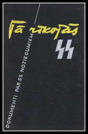 Tā rīkojās SS