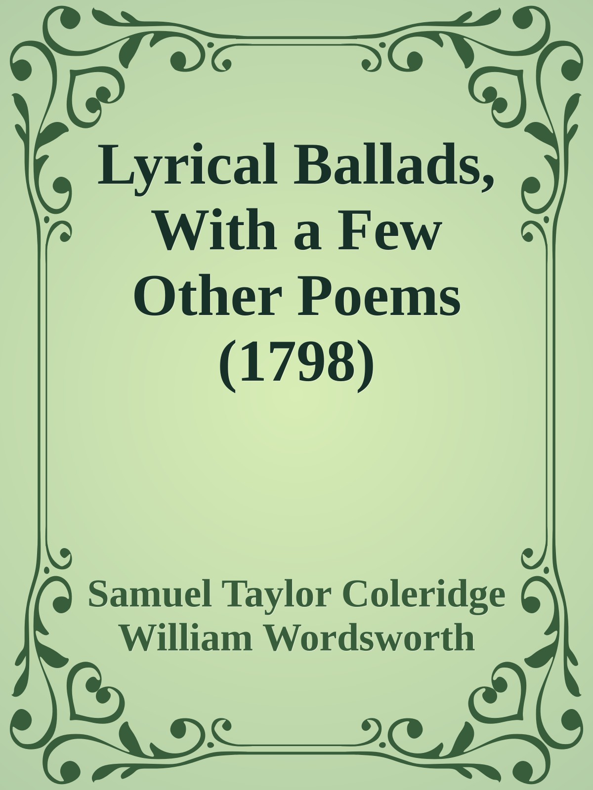 Lyrical Ballads, With a Few Other Poems (1798)